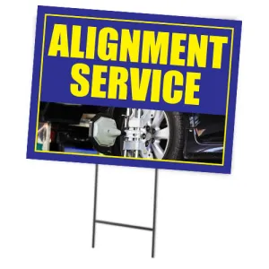 Alignment Services | Double Sided Sign with Metal Ground Stakes; 24"w x 18"h