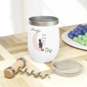 look to the sky Chill Wine Tumbler
