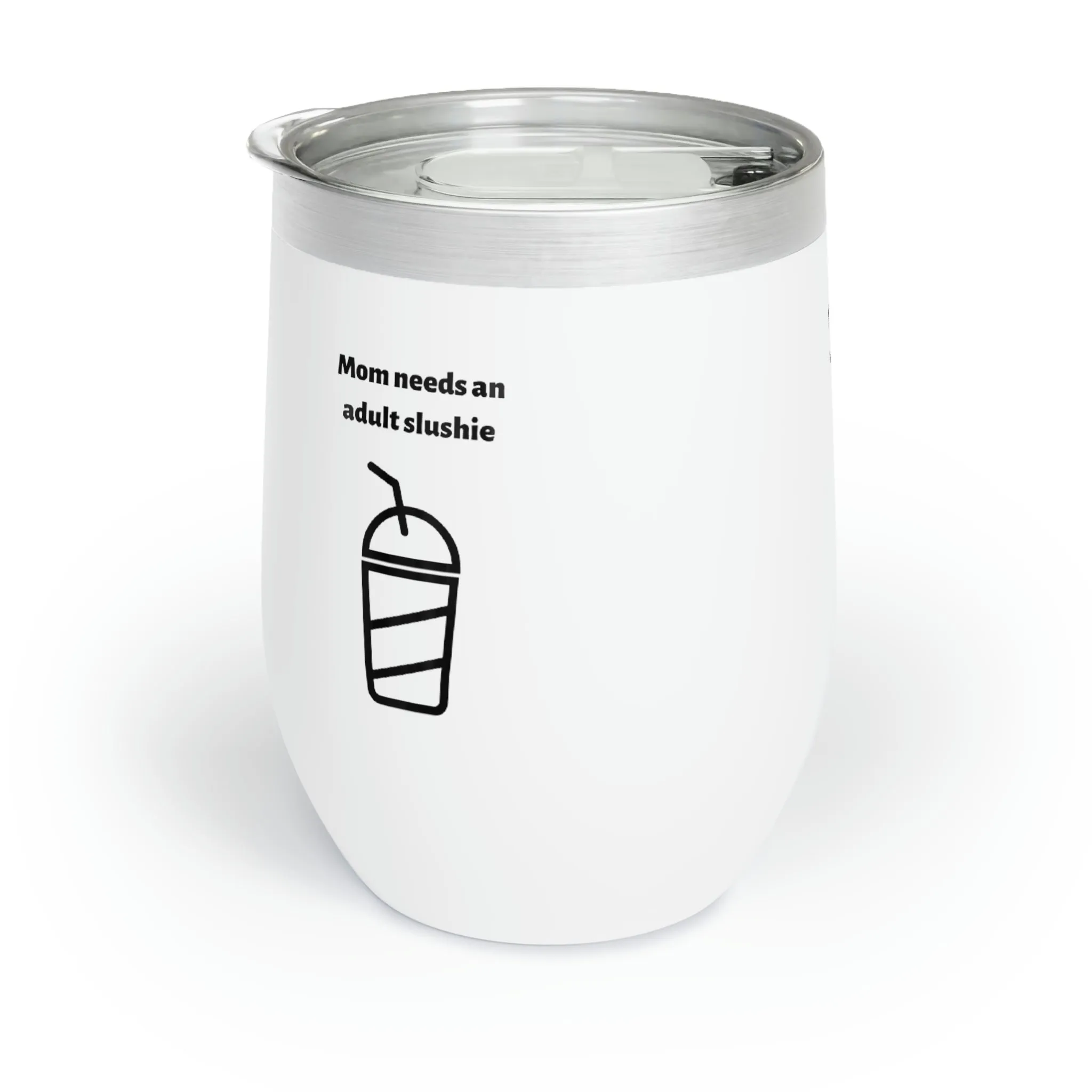 wine slushy Chill Wine Tumbler